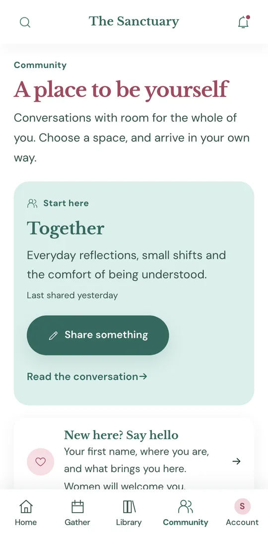 The Sanctuary on a phone: the community, a place to be yourself, with Share something and Say hello.